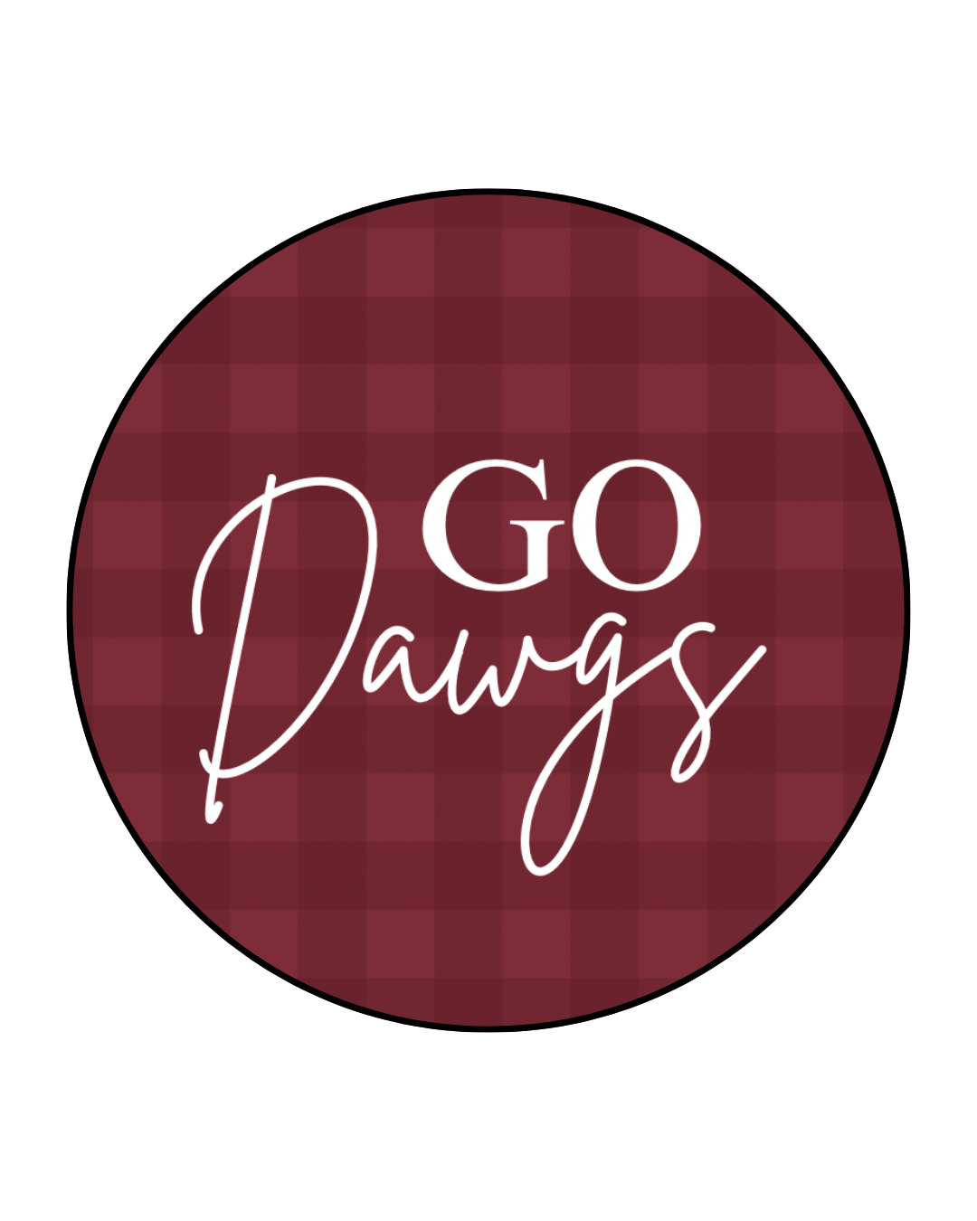Go Dawgs Picnic Button