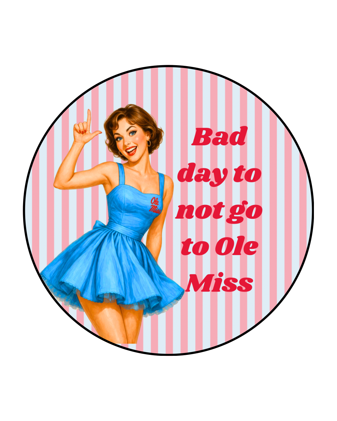 Ole Miss Bad Day Button