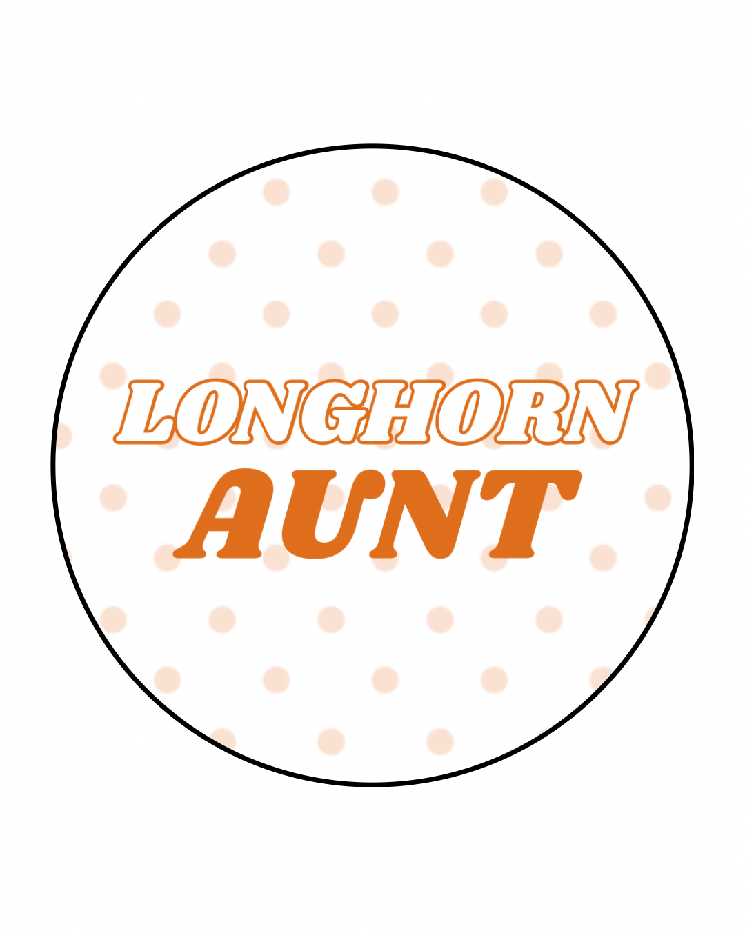 Longhorn Aunt Button