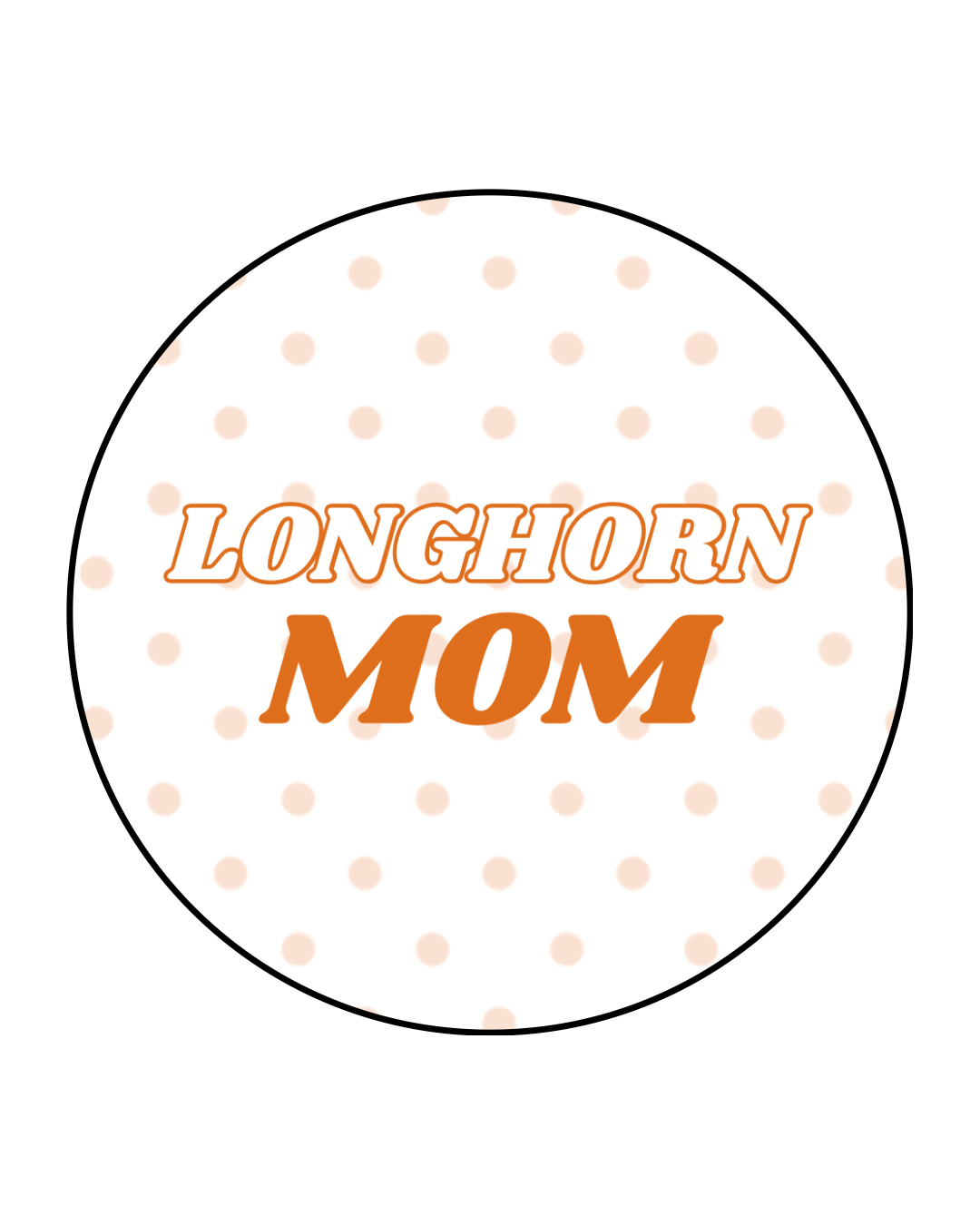 Longhorn Mom Button
