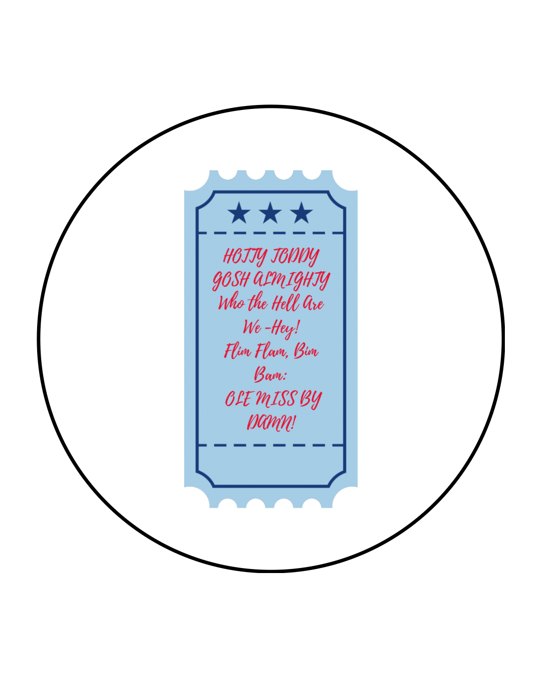 Ole Miss Chant Ticket Button