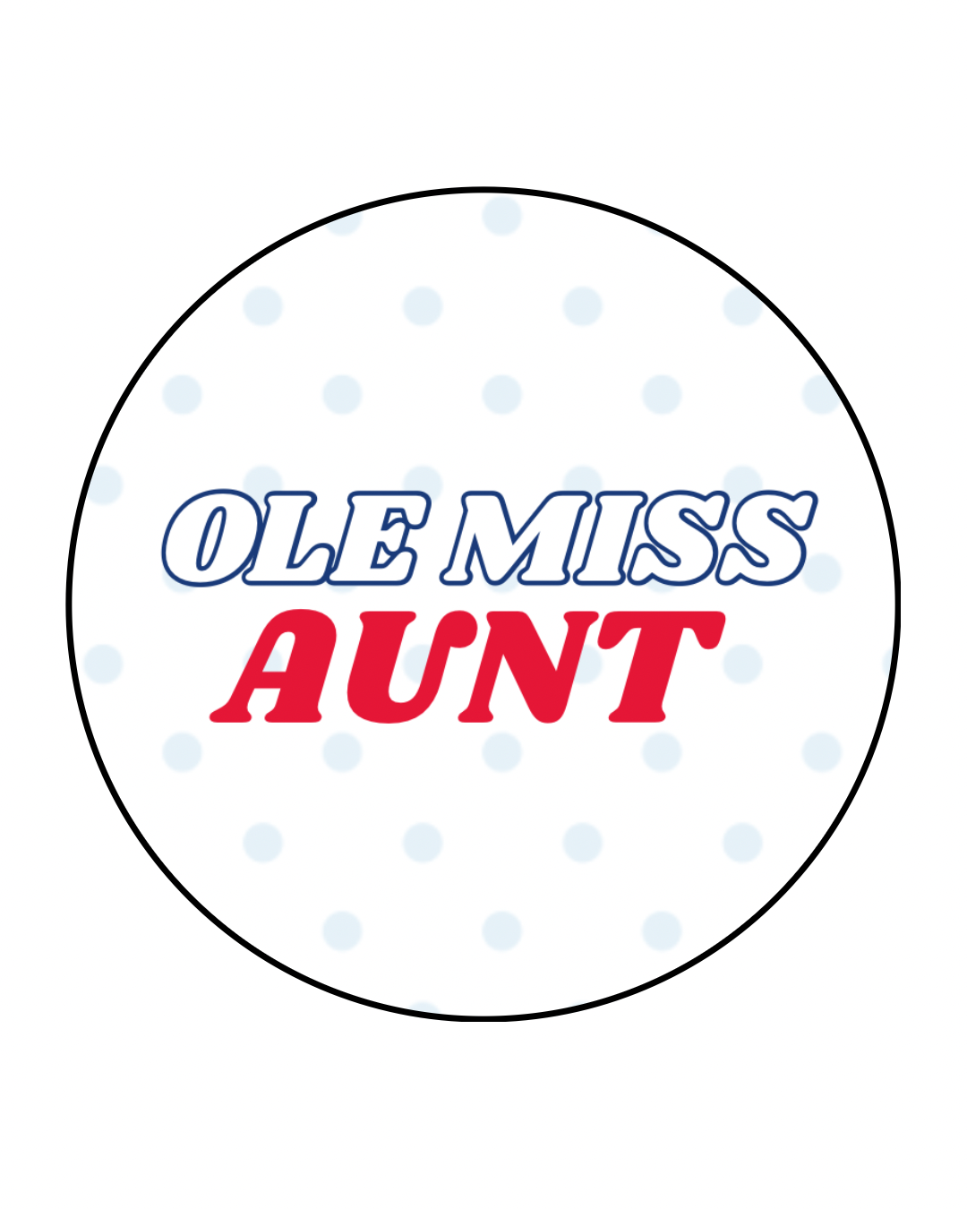 Ole Miss Aunt Button